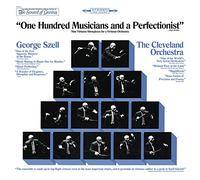 George Szell - George Szell & The Cleveland Orchesstra - One Hundred Musicians and a Perfectionist
