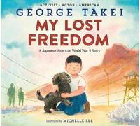 George Takei Michelle Lee My Lost Freedom (Tapa dura) (Importación USA)