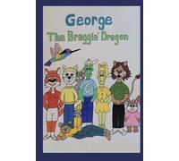 George The Braggin' Dragon