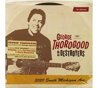 george thorogood - 2120 south michigan ave [Vinilo]