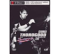 George Thorogood and the Destroyers - 30th anniversary tour - Live (+CD co (DVD)