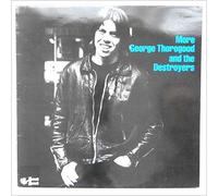 George Thorogood And The Destroyers - George Thorogood And The Destroyers