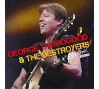 George Thorogood and The Destroyers Live at Montreux 2013 (CD) (Importación USA)