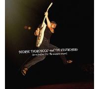 George Thorogood And The Destroyers - Live In Boston 1982: The Complete Concert (Edición Limitada) (4LP) [Vinilo]