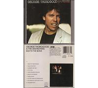 George Thorogood - Bad to the Bone