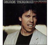 George Thorogood - Bad to the Bone [Vinilo]