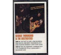George Thorogood & Destroyers - George Thorogood & Destroyers