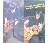 George Thorogood & Destroyers - George Thorogood & Destroyers [Vinilo][Import]