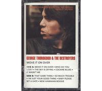 George Thorogood & Destroyers - Move It on Over [Casete]