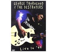 George Thorogood - Live in '99 [Alemania] [DVD]