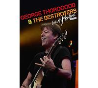 George Thorogood & The Destroyers - Live At Montreux 2013 [Alemania] [DVD]