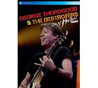 George Thorogood & The Destroyers - Live At Montreux 2013 [DVD]