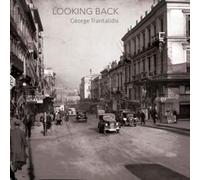 george trantalidis - looking back