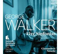 Gianandrea Noseda - George Walker: Five Sinfonias