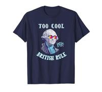 George Washington 4th July Too Cool for British Rule Camiseta