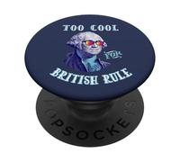 George Washington 4th July Too Cool for British Rule PopSockets PopGrip Adhesivo