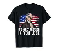 George Washington 4th of July It’s Only Treason If You Lose Camiseta