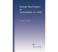 George Washington as commander-in-chief