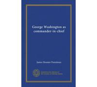 George Washington as commander-in-chief
