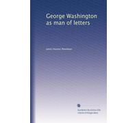 George Washington as man of letters