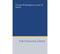 George Washington as man of letters