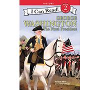 George Washington: The First President (I Can Read!, Level 2: History)