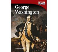 George Washington (Time for Kids: Nonfiction Readers) by Dona Herweck (2011) Perfect Paperback