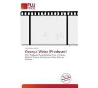 George Weiss (Producer): Film Producer, Sexploitation Film, Z movie, Motion Picture Production Code, Glen or Glenda