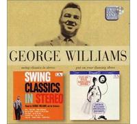 George Williams - Swing Classics in Stereo / ...