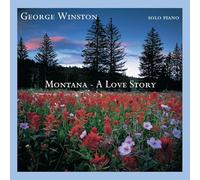 George Winston - Montana - A LoveStory
