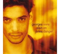 Georges-Alain Jones - Vivre en Danger-Parle Moi