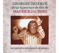 Georges Delerue - Georges Delerue dirige la musique de Maurice Jaubert