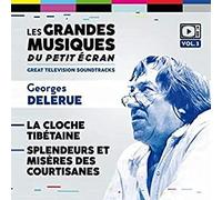 Georges Delerue - La Cloche Tibetaine / Splendeurs Et Miseres Des Courtisanes