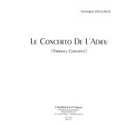 Georges Delerue: Le Concerto De L'Adieu 'Concierto de despedida': Violín:
