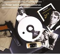 Georges Delerue - Le Polar selon Delerue
