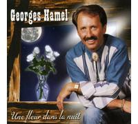 Georges Hamel - Une Fleur dans La Nuit [Import]