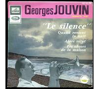 Georges Jouvin - LVDSM 825 - Georges Jouvin : Le Silence, Quand revient la nuit, Alors salut, Les choses de la maison - Disque Vinyle EP 45 tours (et non CD).