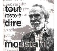 Georges Moustaki - Tout Reste a Dire