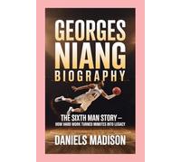 GEORGES NIANG-BIOGRAPHY: THE SIXTH MAN STORY - HOW HARD WORK TURNED MINUTES INTO LEGACY