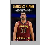 Georges Niang: The Journey of a Relentless Competitor