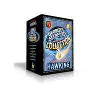 George's Secret Key Complete Paperback Collection (Boxed Set): George's Secret Key to the Universe; George's Cosmic Treasure Hunt; George and the Big ... the Blue Moon; George and the Ship of Time