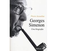 Georges Simenon. Una biografia (Odoya library)