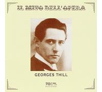 Georges Thill( Tenore) - Il Mito Dell'Opera