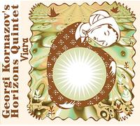 Georgi Kornazov's Horizons Quintet - Viara
