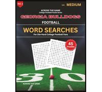 Georgia Bulldogs Football Word Searches (Across the Game Sports SEC Puzzle Books)