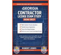 GEORGIA CONTRACTOR LICENSE EXAM STUDY 2026/2027: A fully comprehensive resource featuring 400+ exam-style questions and practical strategies to help you confidently achieve a first-attempt pass.