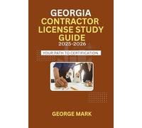 GEORGIA CONTRACTOR LICENSE STUDY GUIDE: Your Path To Certification