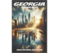 Georgia Crossword Puzzles: 60 Crossword Puzzles about Georgia | 6X9 inches, 120 pages, 600 words | The Perfect, Entertaining & Educational Gift for travelers