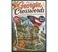 Georgia Crosswords: Explore the Peach State in 50+ Fun Puzzle Adventures