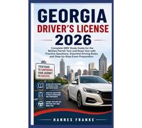 GEORGIA DRIVERS LICENSE STUDY GUIDE 2026: Complete DMV Study Guide for the Written Permit Test and Road Test with Practice Questions, Essential ... Exam Preparation (RoadWise Driver Series)